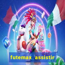 futemax assistir real madrid